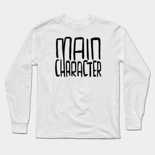 Main Character Long Sleeve T-Shirt